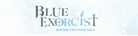 Blue Exorcist -Beyond the Snow Saga- Official USA Website